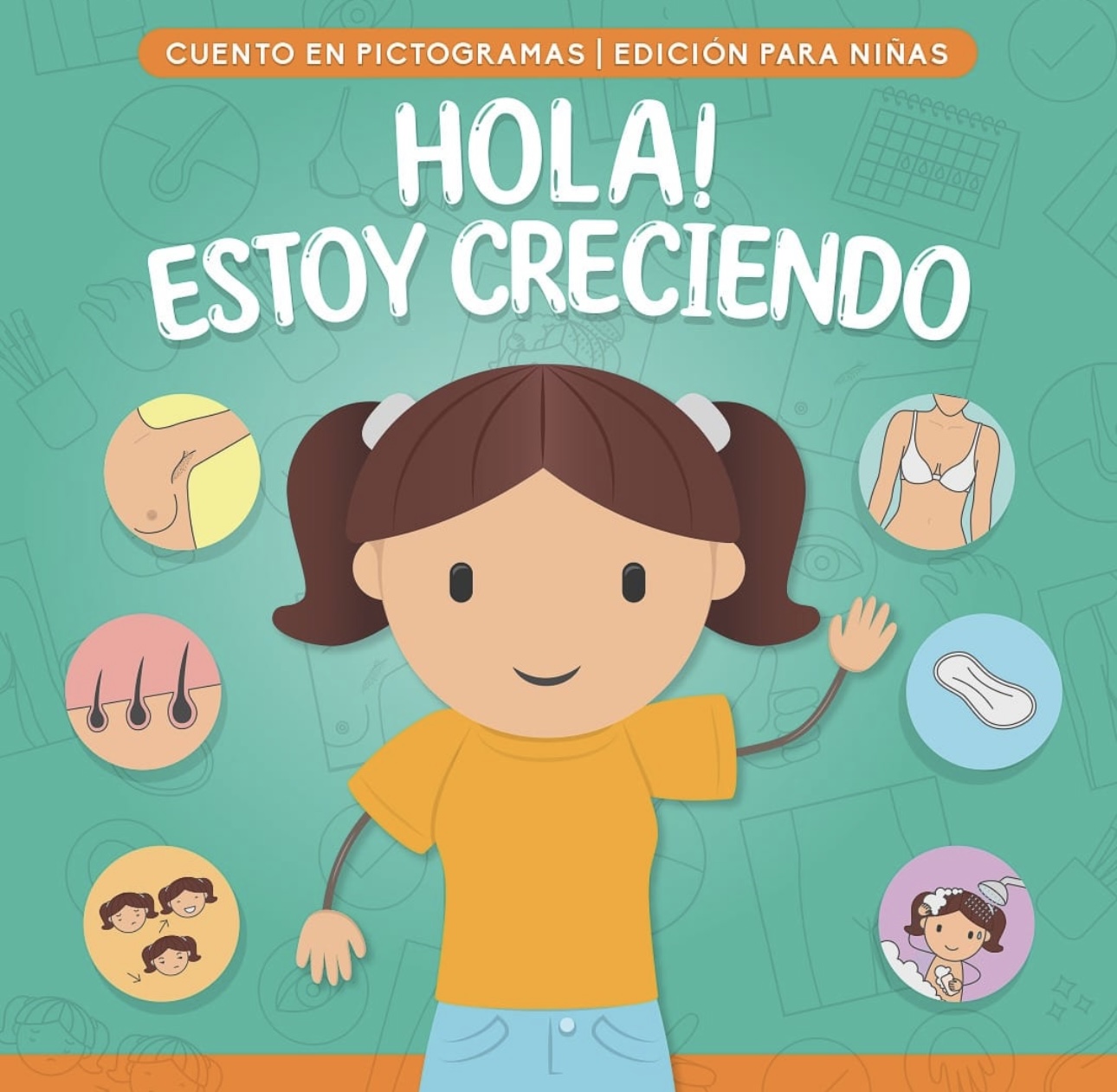 Libro “Hola estoy creciendo” - Para niñas